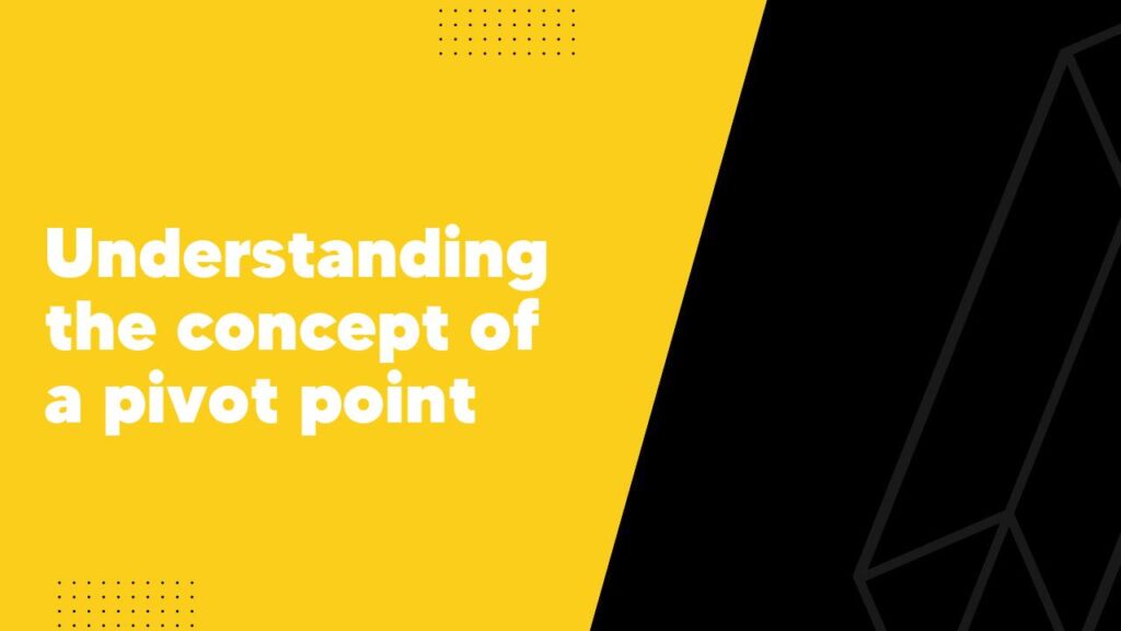 Pivot Point Basics