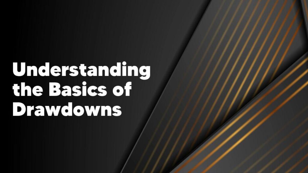 Understanding Drawdowns